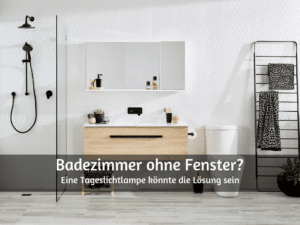 Badezimmer ohne Fenster