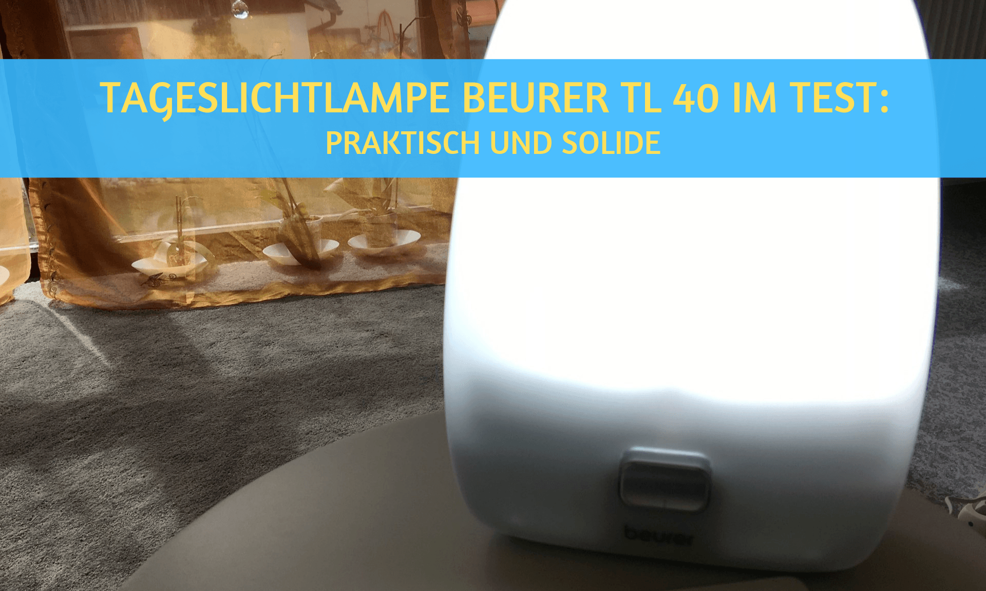 Tageslichtlampe Beurer TL 40 im Test